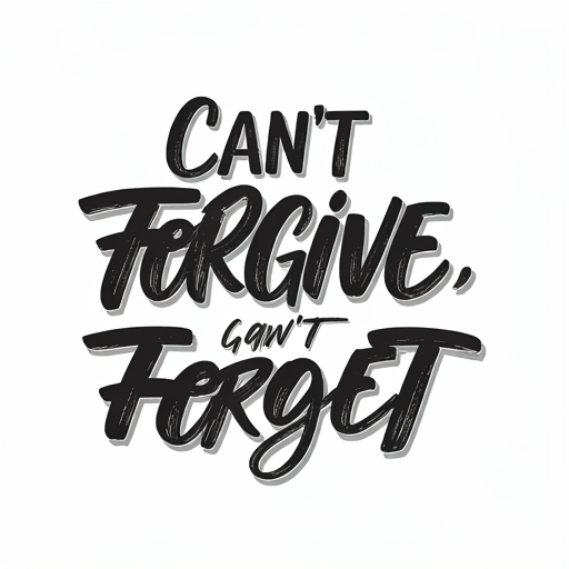 Forgive but don't Forget